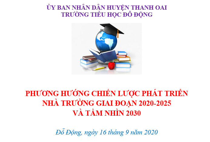 Phương hướng chiến lược phát triển nhà trường giai đoạn 2020-2025 và tầm nhìn 2030